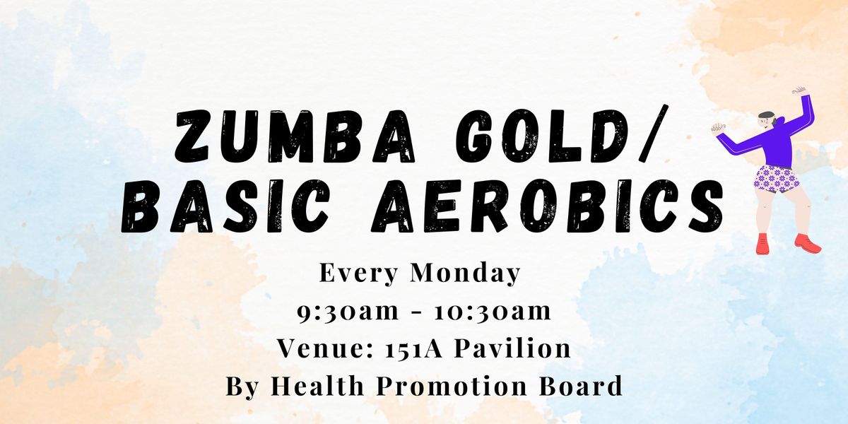 Zumba Gold Basic Aerobic 151a Mei Ling St Queenstown June 28 To January 3 Allevents In