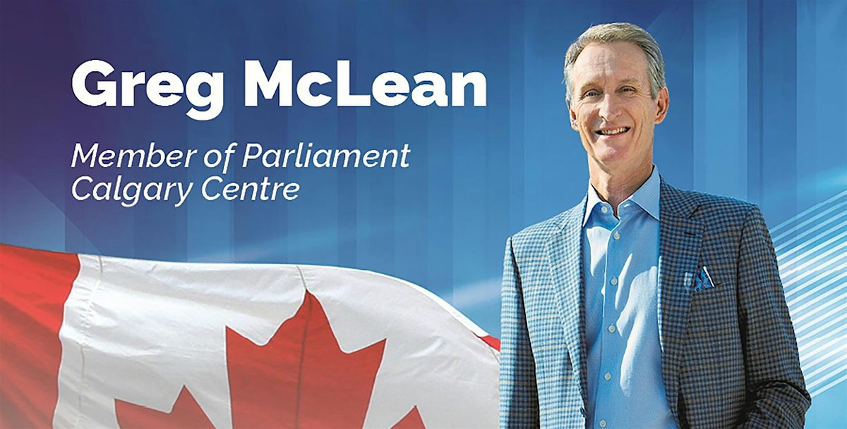 Inglewood & Ramsay Residents Meet & Greet with Greg McLean, Calgary ...