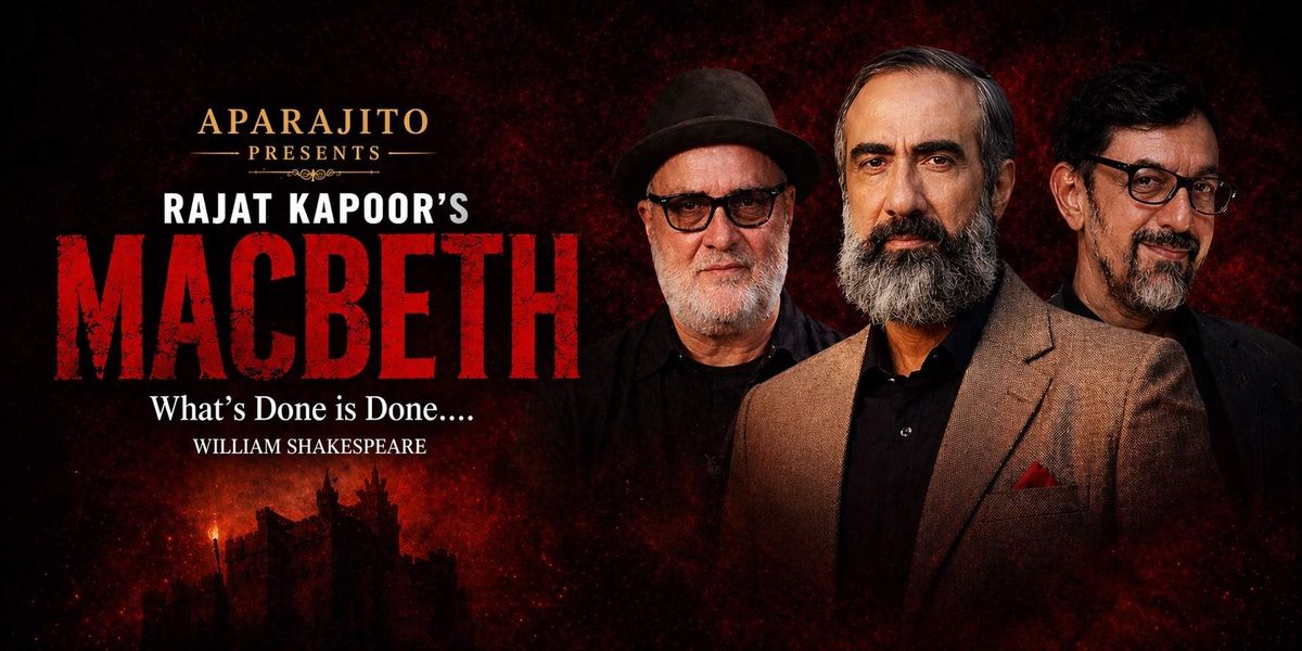Macbeth by Rajat Kapoor