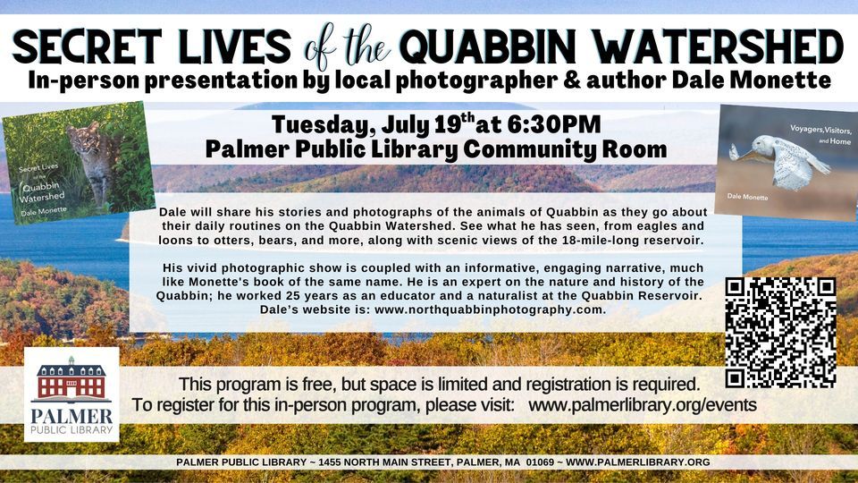 Secret Lives of the Quabbin Watershed Presentation by local