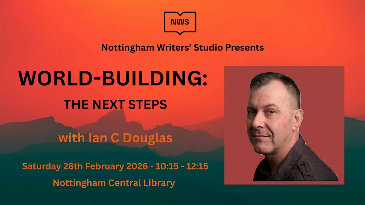World-building: The Next Steps, 28 February | Event in Nottingham | AllEvents