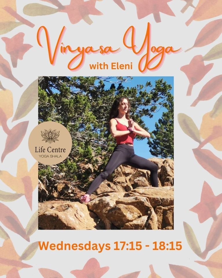 Weekly Vinyasa Yoga Class, Life Centre, Nicosia, January 24 2024