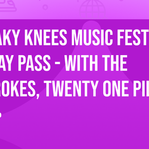 Shaky Knees Music Festival - 3 Day Pass - with The Strokes, Twenty One Pilots, Gorillaz and more