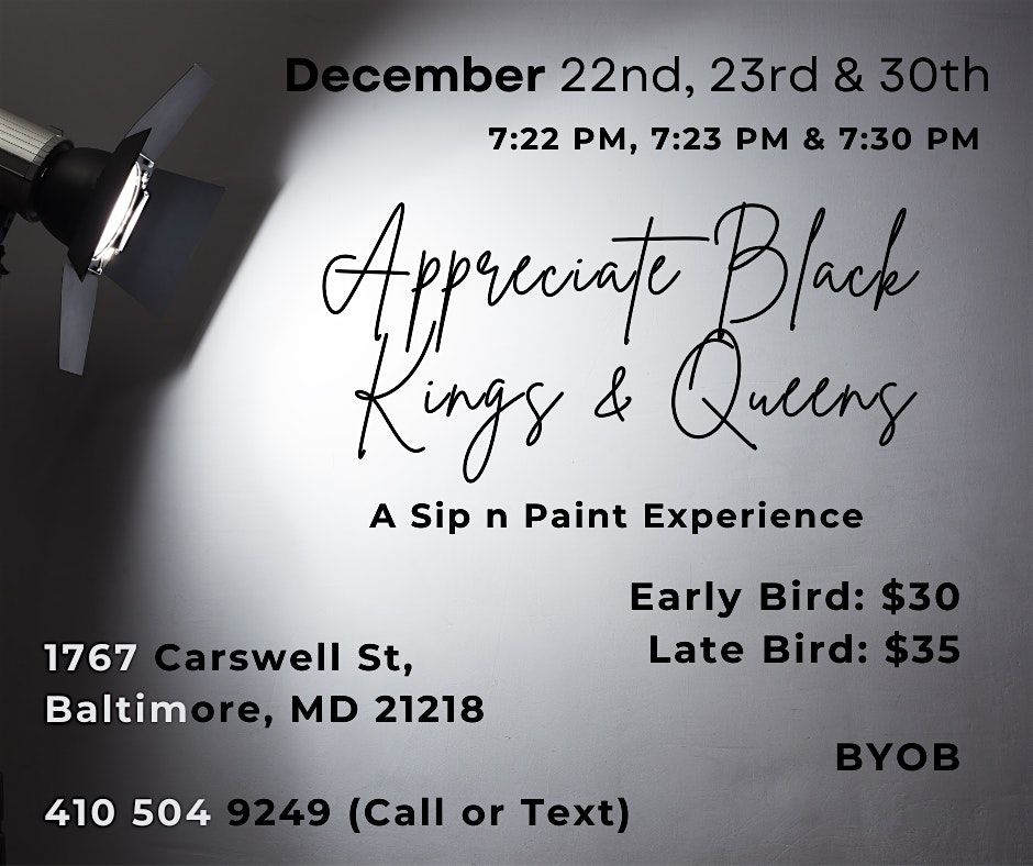 Appreciate Black Kings & Queens: Sip n Paint Experience!