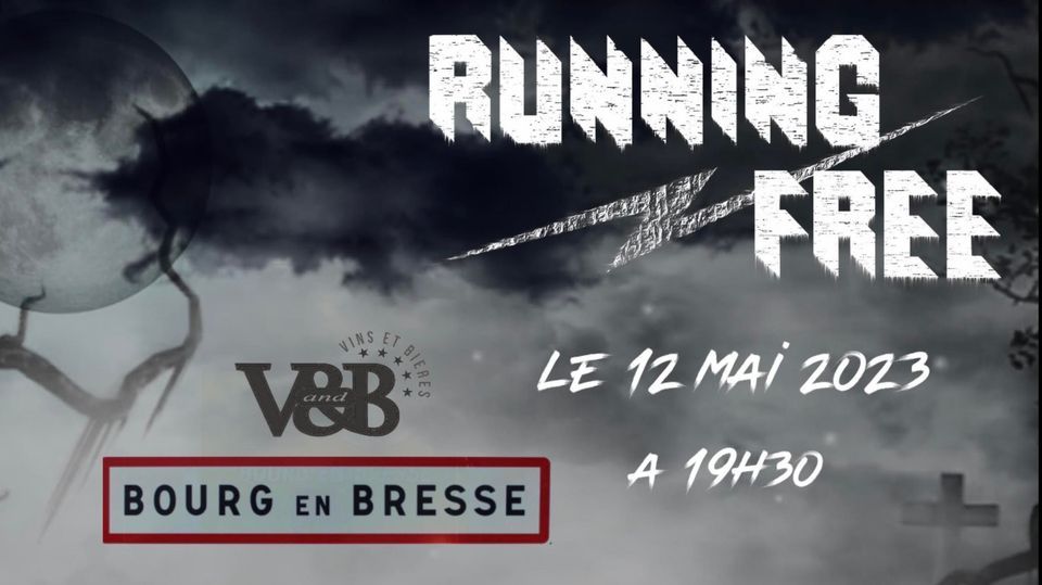 Concert Runnig Free, V and B Bourg-en-Bresse, Saint-julien-en-genevois