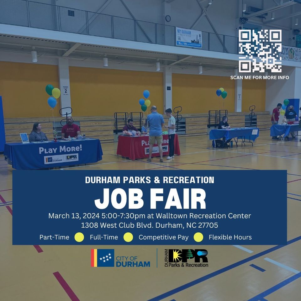 Durham Parks & Recreation Job Fair, Walltown Park Recreation Center ...