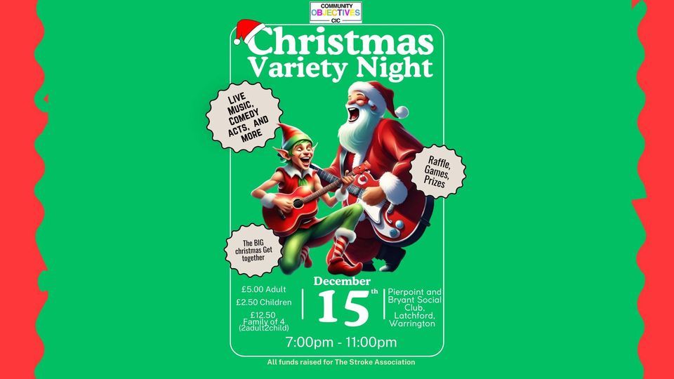 Latchford Christmas Variety Night , Pierpoint & Bryant Recreation Club