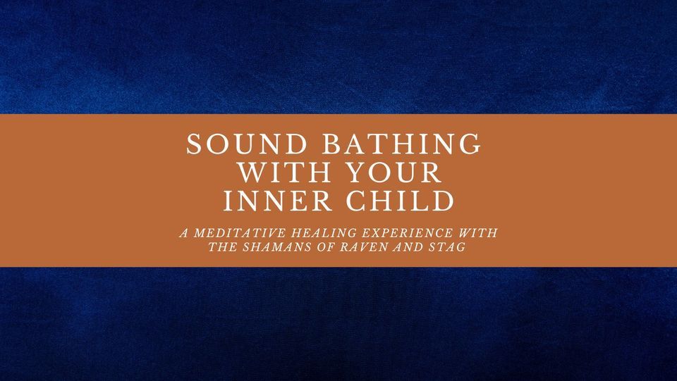 Sound Bathing with Your Inner Child, Crystals of Quartz House of