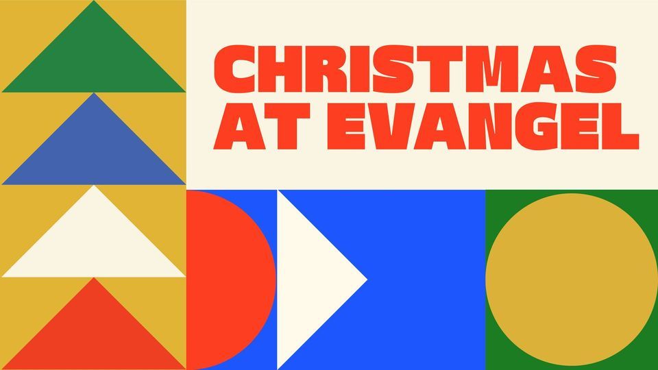"Evangel Christmas Special" Garrison campus, 101 Main St N, Garrison