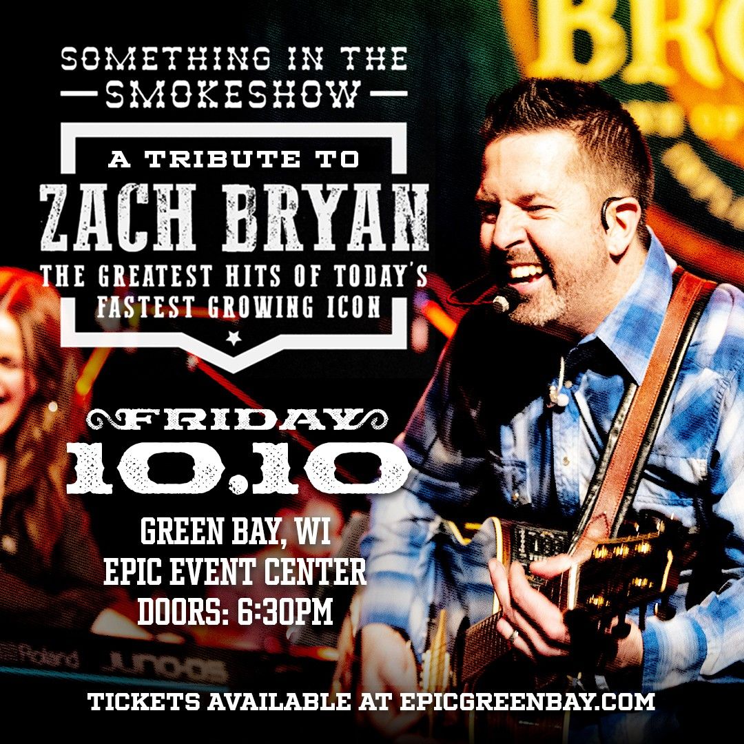 Something in the Smokeshow - A Tribute To Zach Bryan, 9 October | Event in Green Bay | AllEvents