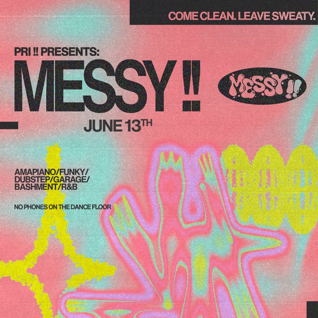 PRI !! Presents: MESSY !! | Event in Birmingham | AllEvents