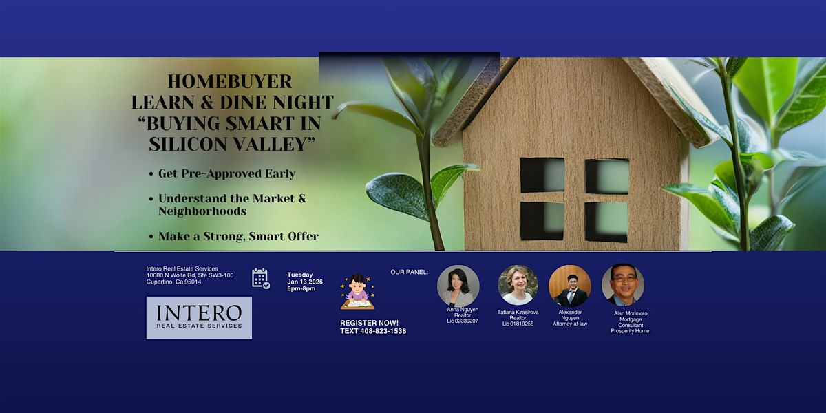 Homebuyer Learn & Dine Night “Buying Smart in  Silicon Valley”, 13 January | Event in Cupertino | AllEvents
