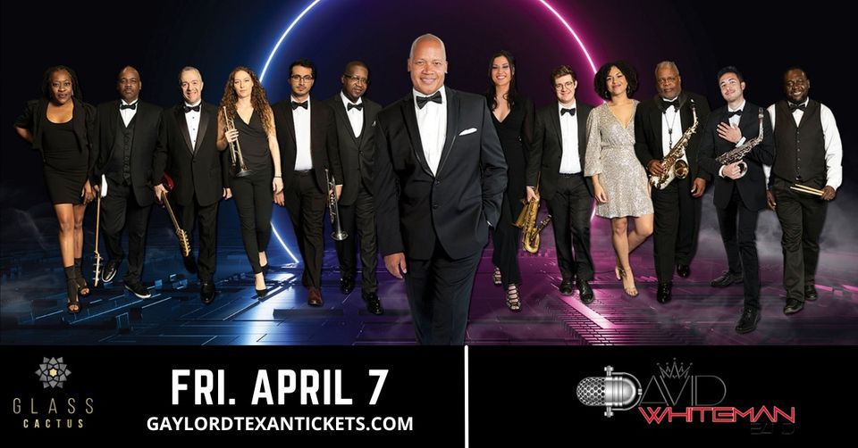 David Whiteman Band , Glass Cactus, Grapevine, April 7 2023 AllEvents.in