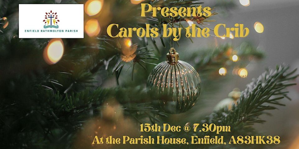 Carols by the Crib, Parish Office, Dublin Road, A83 HK38 Enfield Co Meath, Tallaght, December 15