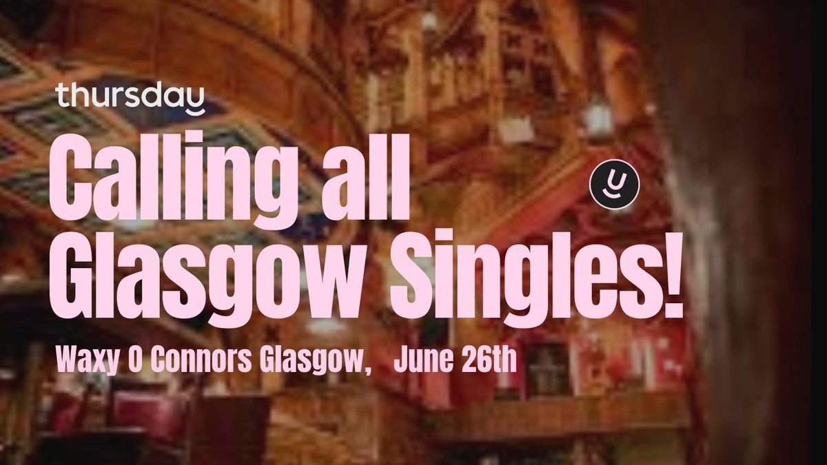 Thursday | Waxy O Connors | Glasgow , 26 June | Event in Glasgow | AllEvents
