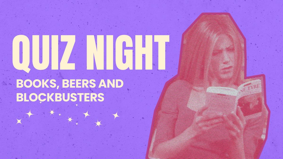 QUIZ NIGHT- Books Beers and Blockbusters, 13 October | Event in Margate | AllEvents