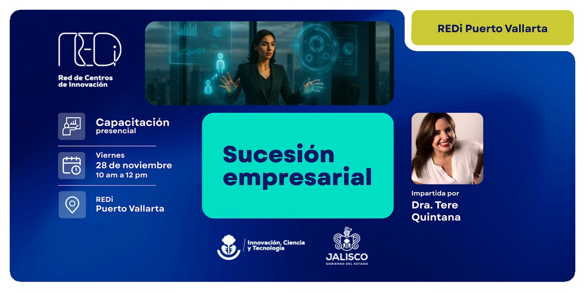 REDi impulsa tu empresa 4.-Sucesión Empresarial | Event in Puerto Vallarta | AllEvents