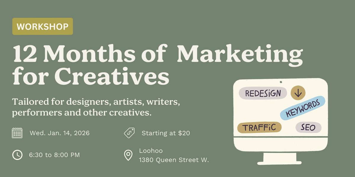 12 Months of Digital Marketing for Creatives, 14 January | Event in Toronto | AllEvents