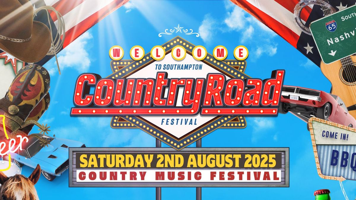 🪕🌄 Country Road Southampton 2025: The Ultimate Outdoor Country Music Festival 🌄🪕, 2 August | AllEvents