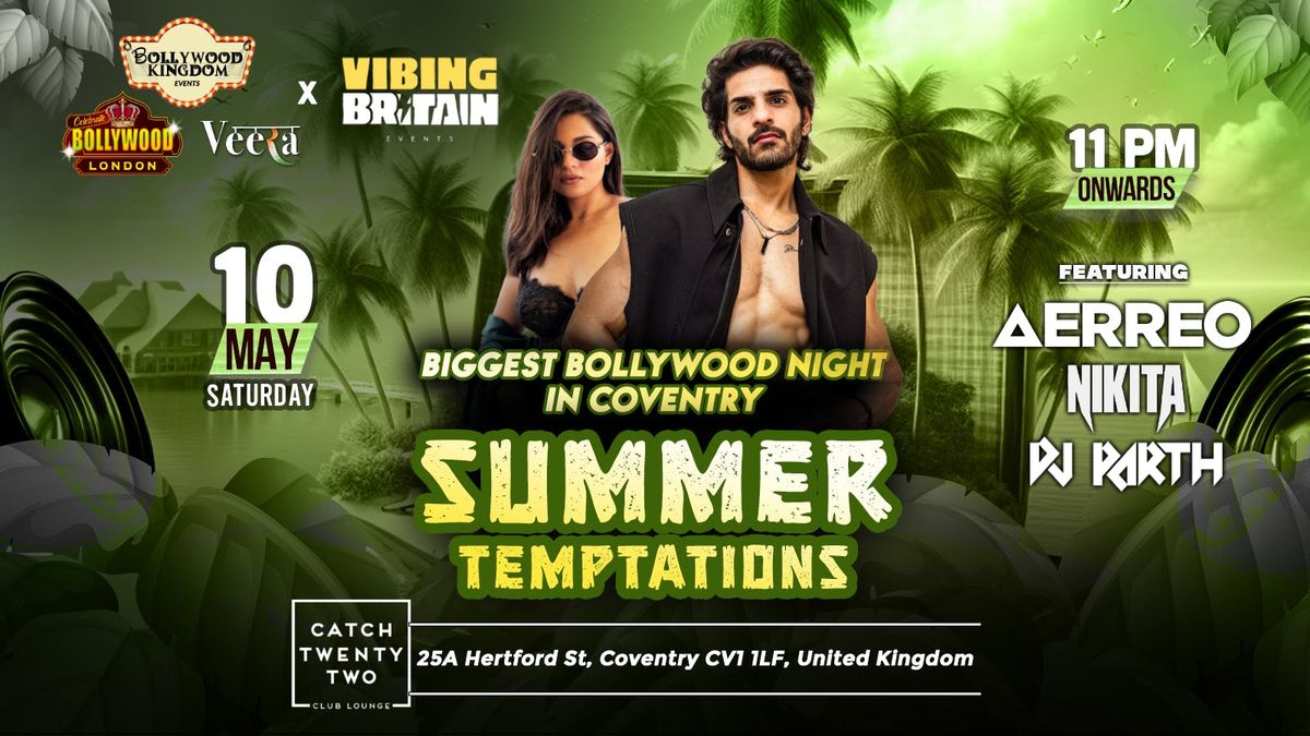 SUMMER TEMPTATIONS-Biggest Bollywood Night In COVENTRY, 10 May | Event in Coventry | AllEvents