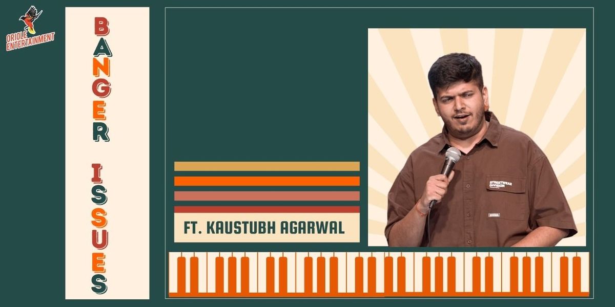 Banger Issues ft. Kaustubh Agrawal, 15 June | Event in Hyderabad | AllEvents