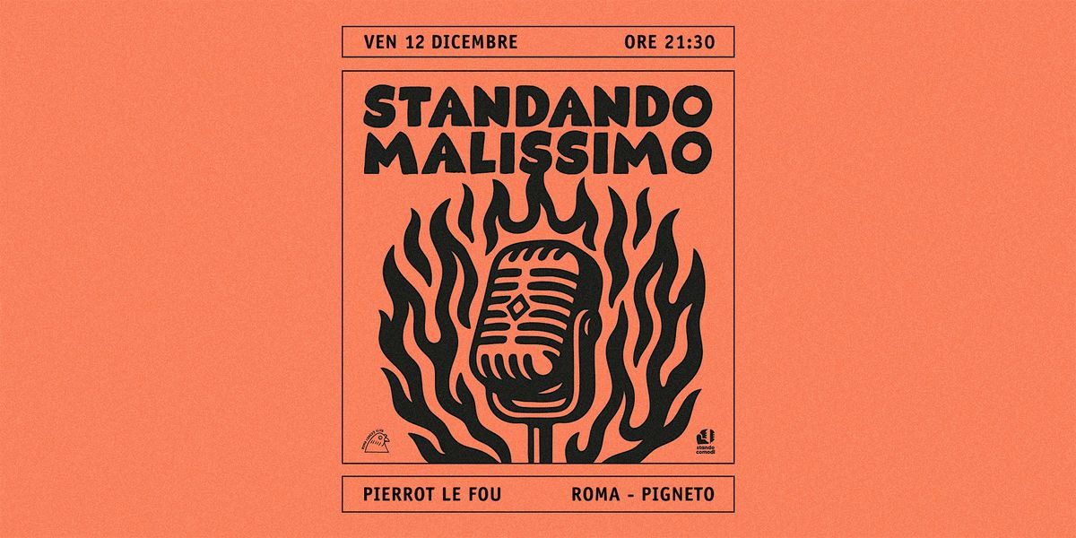 Standando Malissimo - PLF, 12 December | Event in Roma | AllEvents