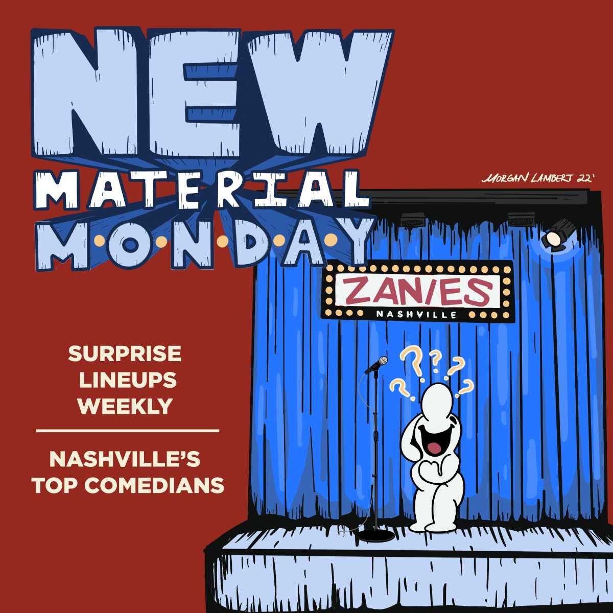 New Material Mondays Zanies Comedy Night Club Nashville 7 August new-material-mondays-zanies-comedy-night-club-nashville-7-august