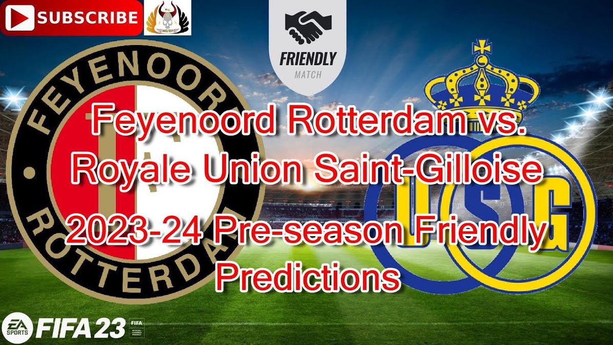 Feyenoord vs Union Saint-Gilloise Tickets, 12 July | Event in Rotterdam | AllEvents