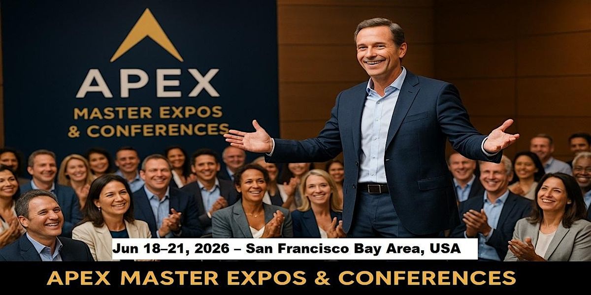 Apex Master Expos Conferences in  San Francisco Bay Area, USA, 18 June | Event in Half Moon Bay | AllEvents