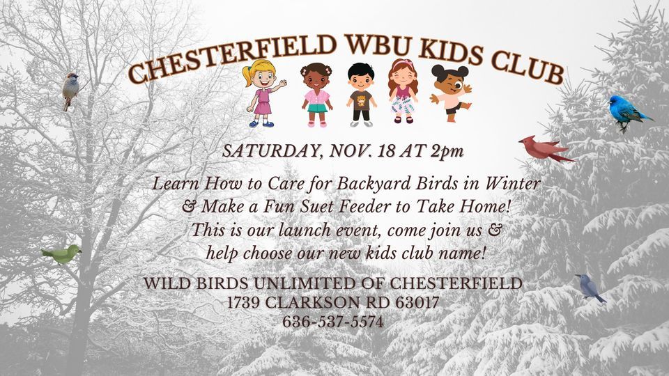 Chesterfield WBU Kids Club!, Wild Birds Unlimited (Chesterfield, MO), 18 November 2023