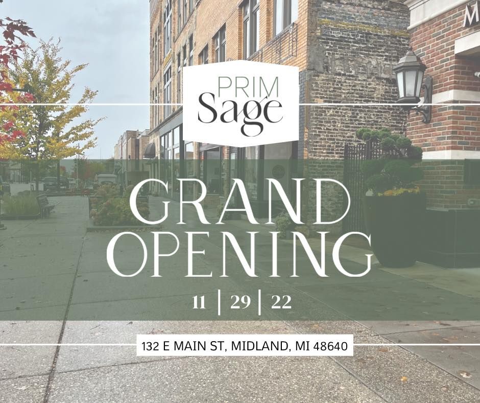 Prim Sage Grand Opening 132 E Main St Midland MI 48640 5154 United prim-sage-grand-opening-132-e-main-st-midland-mi-48640-5154-united