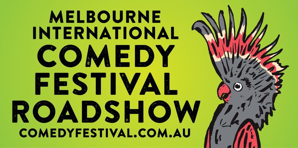 Melbourne International Comedy Festival Roadshow 2023, 28 June | Event in Wonthaggi | AllEvents.in